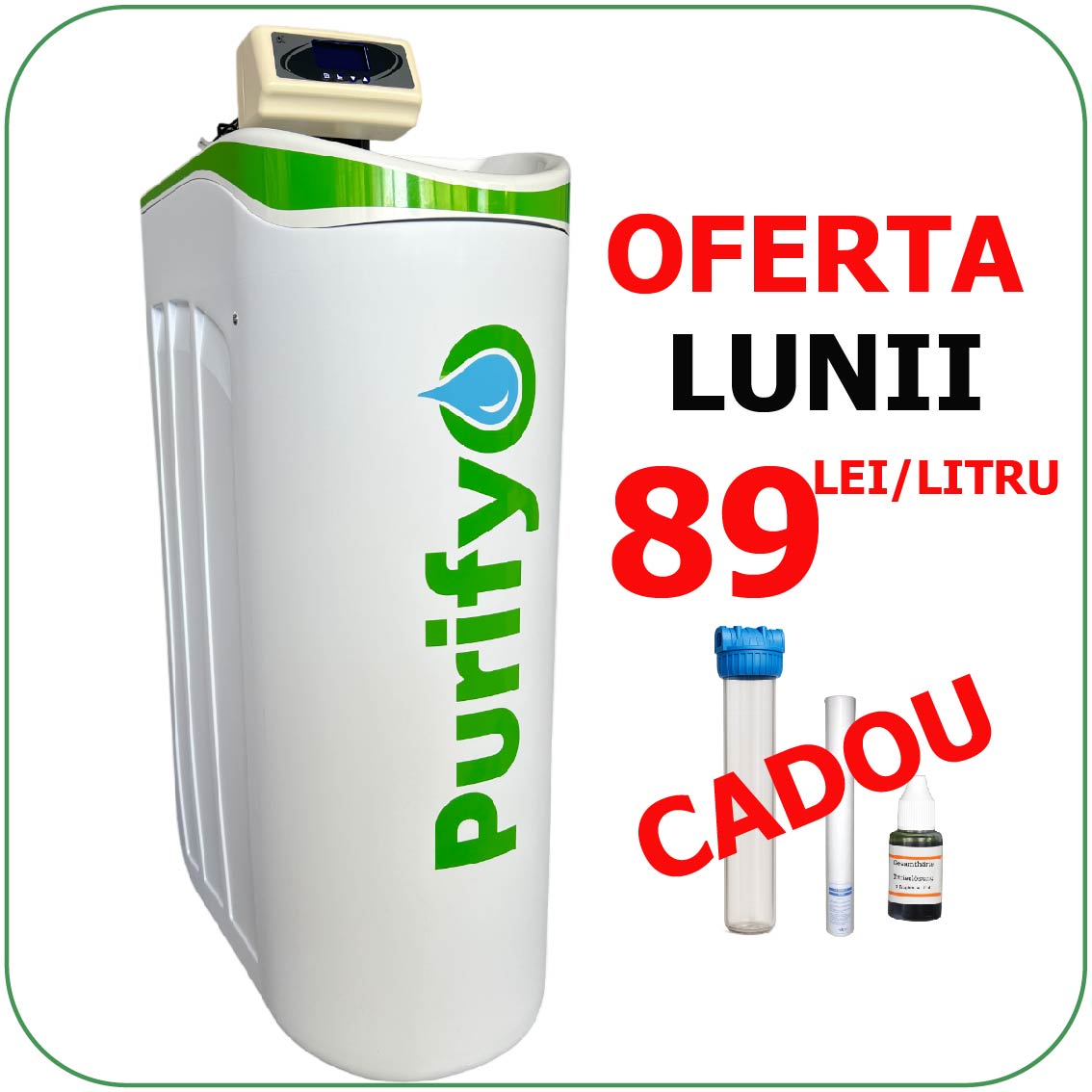 Dedurizator Purifyo 30 Litri+ CADOU: Carcasa filtru, Tester duritate, 2 cartuse filtrare